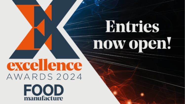 Entries for the 2024 Food Manufacturing Excellence Awards now open