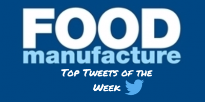 Food Manufacture's 'Top tweets of the Week'